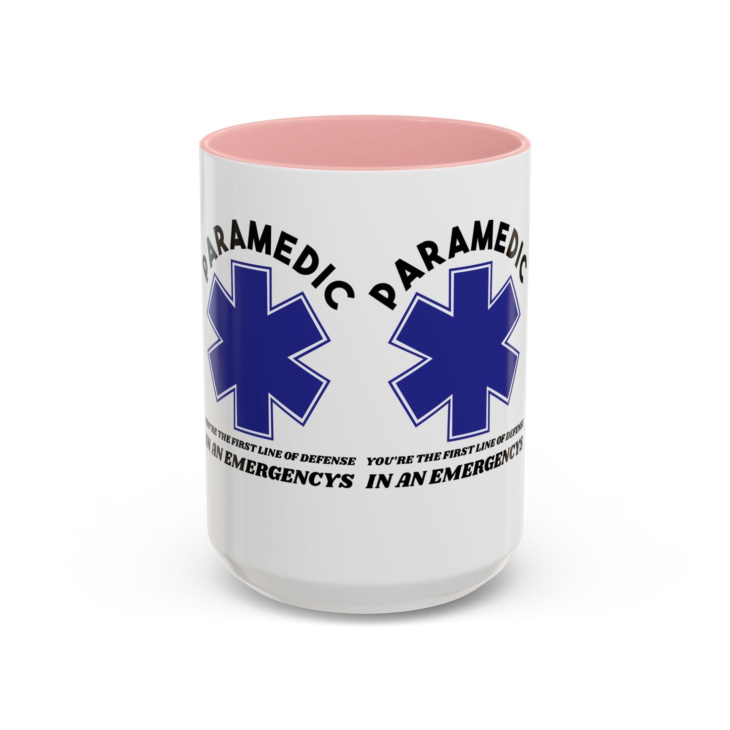 EMS Accent Coffee Mug – You’re the first line of defense in an emergency
