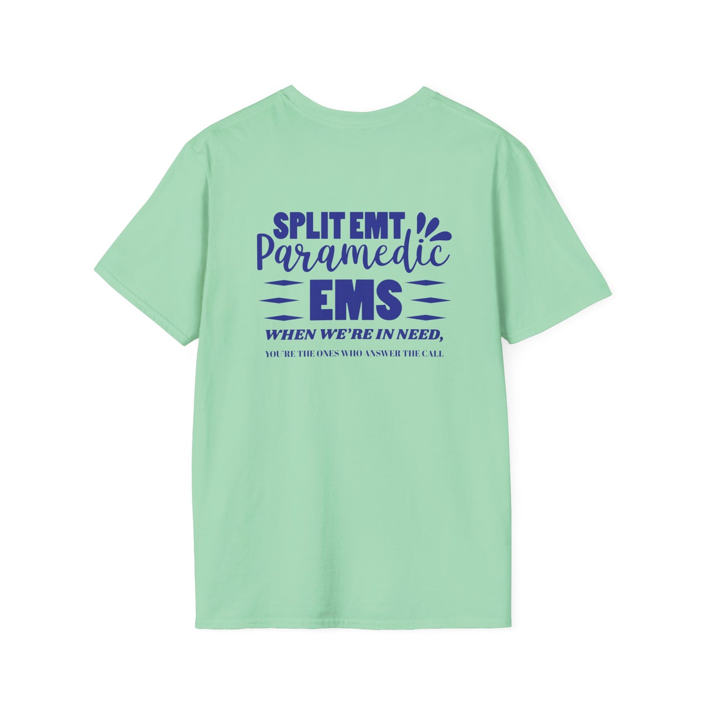 EMS Inspiration Softstyle T-Shirt – When we’re in need, you’re the ones who answer the call