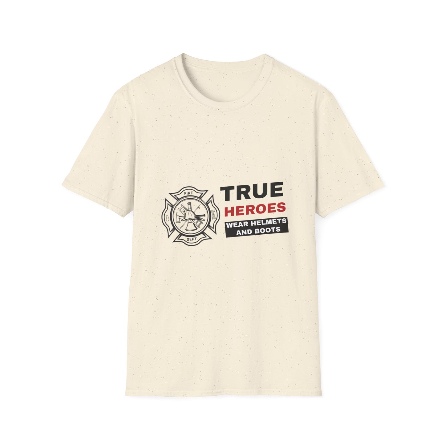 Firefighter Softstyle T-Shirt – True heroes wear helmets and boots