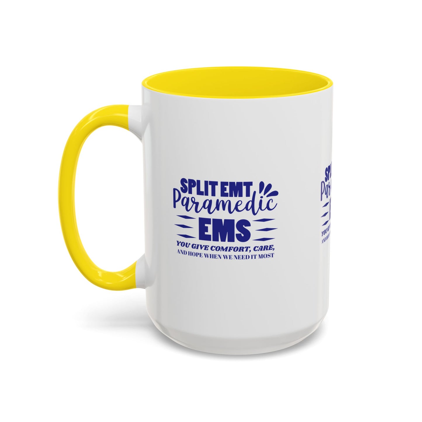 EMS Accent Coffee Mug – You give comfort, care, and hope when we need it most