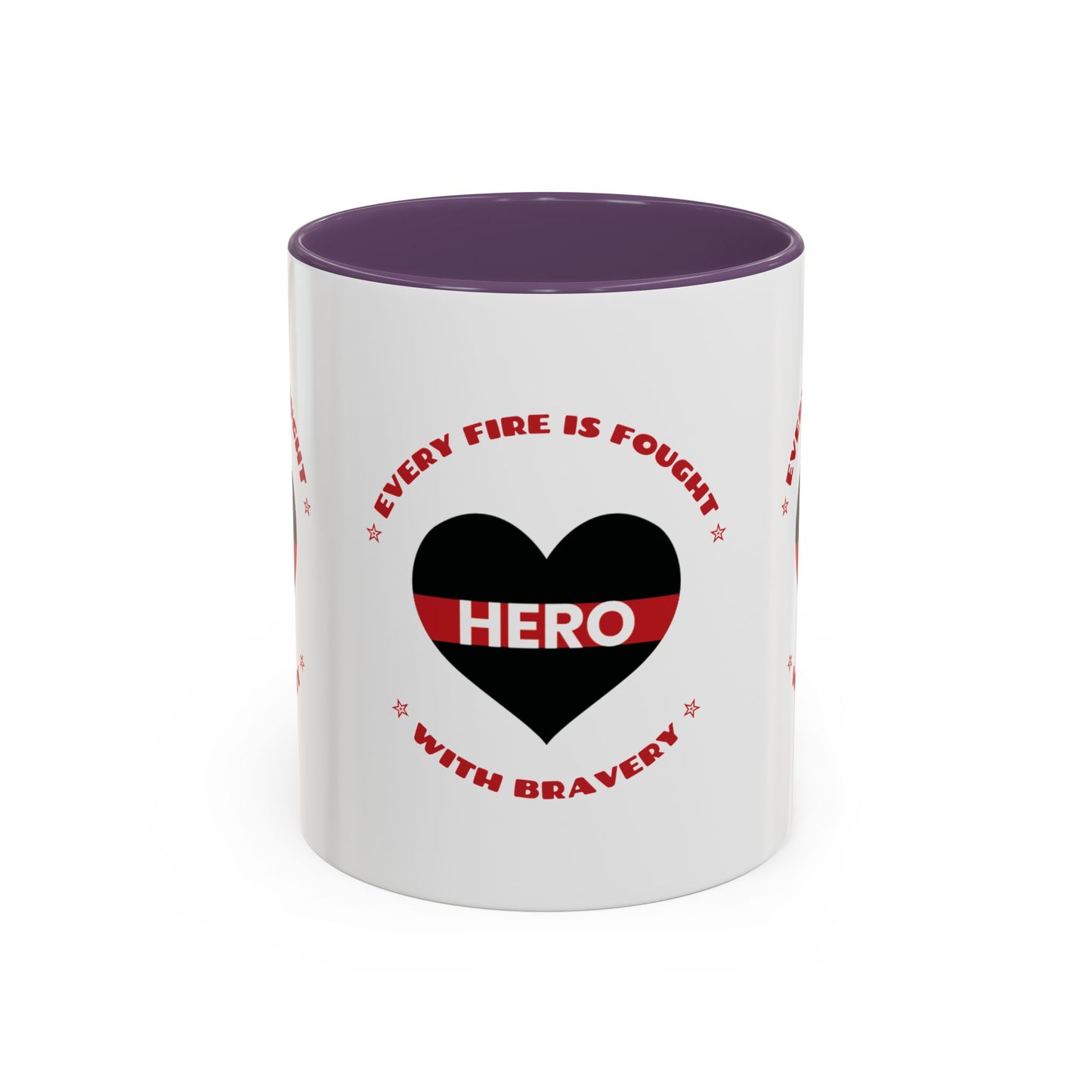 Firefighter Accent Coffee Mug – Every fire is fought with bravery