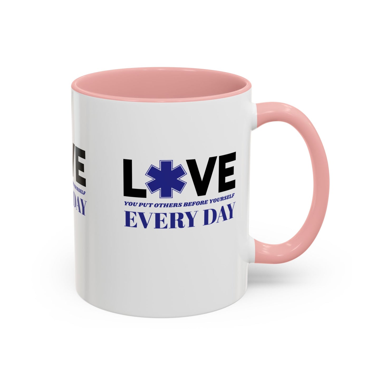 EMS Accent Coffee Mug – You put others before yourself every day