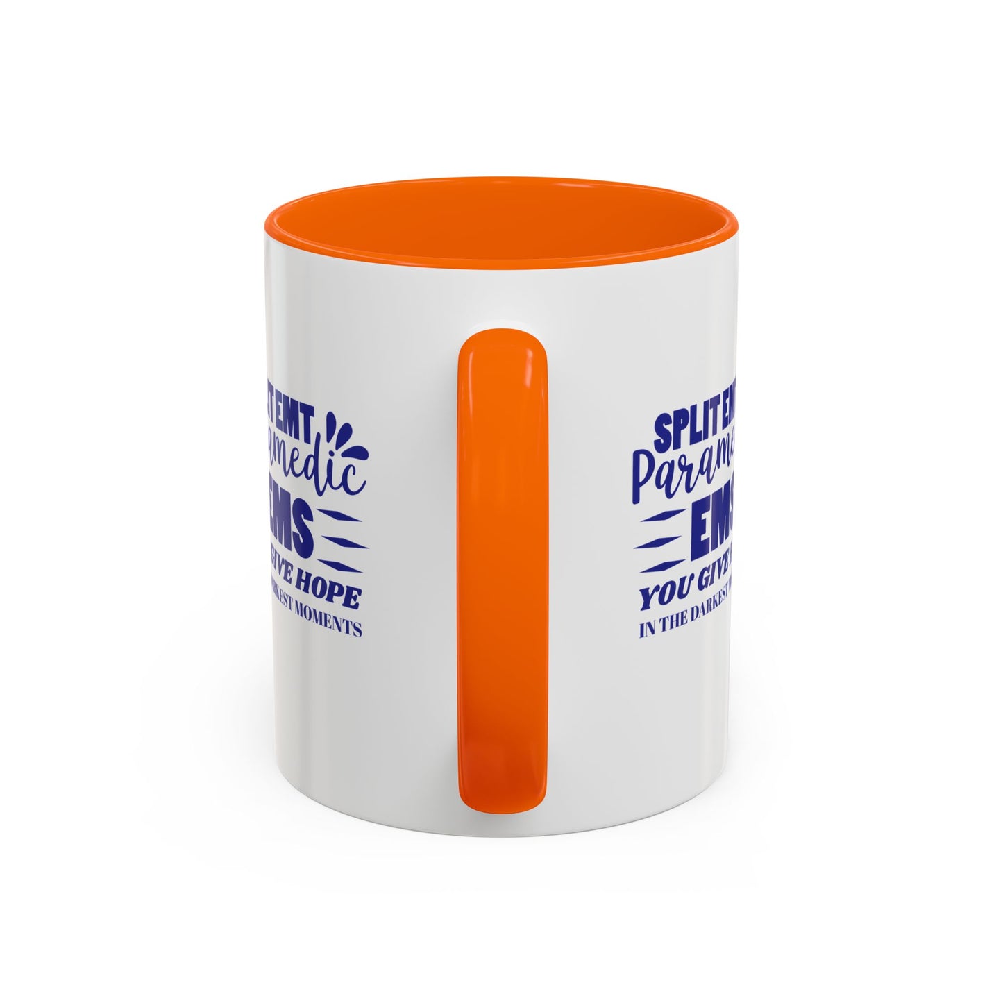 EMS Accent Coffee Mug – You give hope in the darkest moments