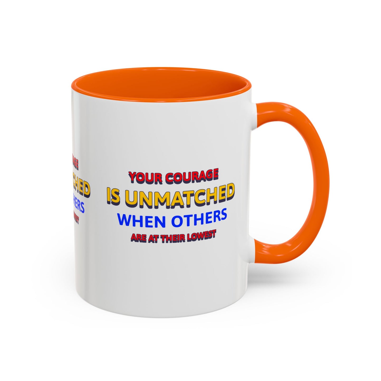 EMS Accent Coffee Mug – Your courage is unmatched when others are at their lowest