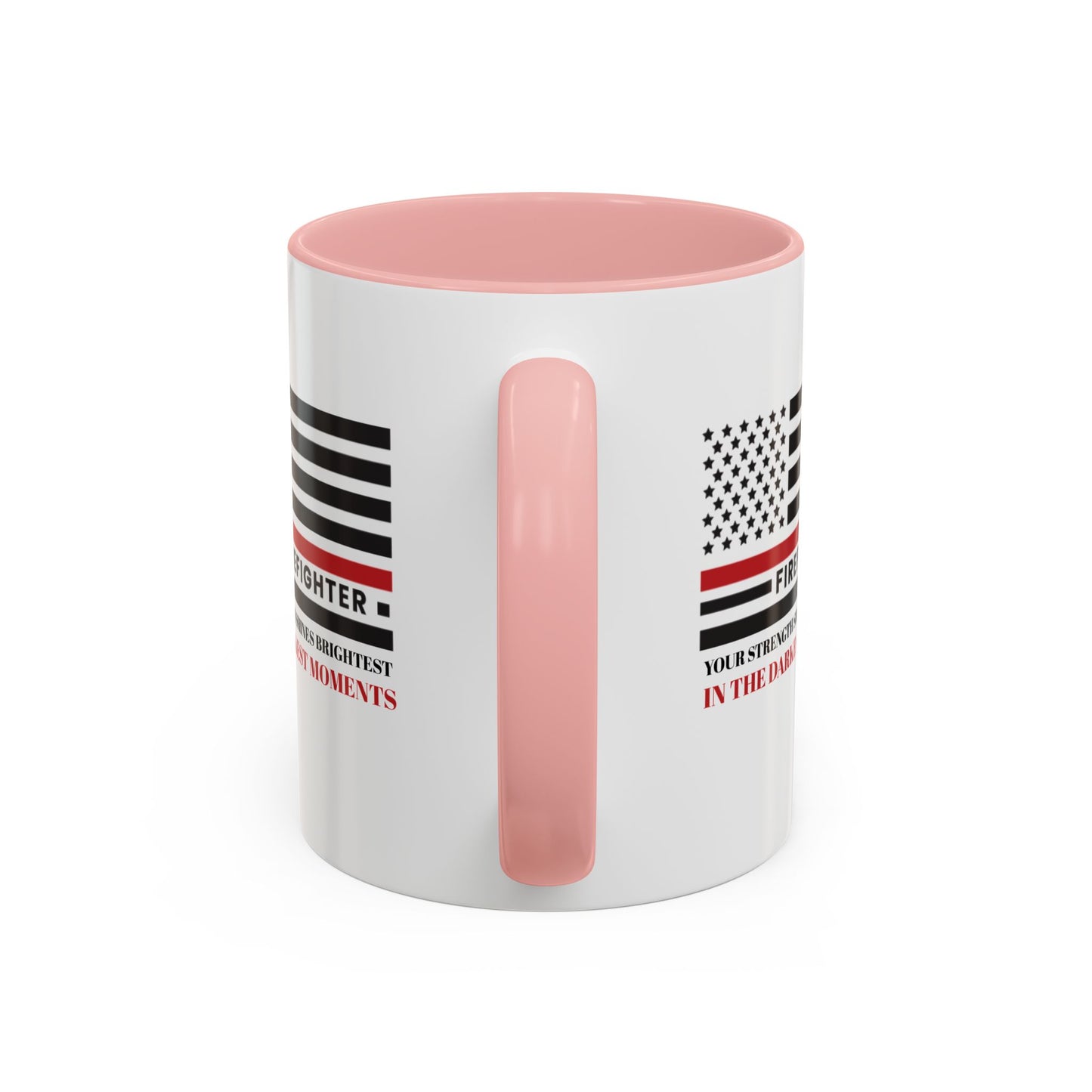Firefighter Accent Coffee Mug – Your strength shines brightest in the darkest moments