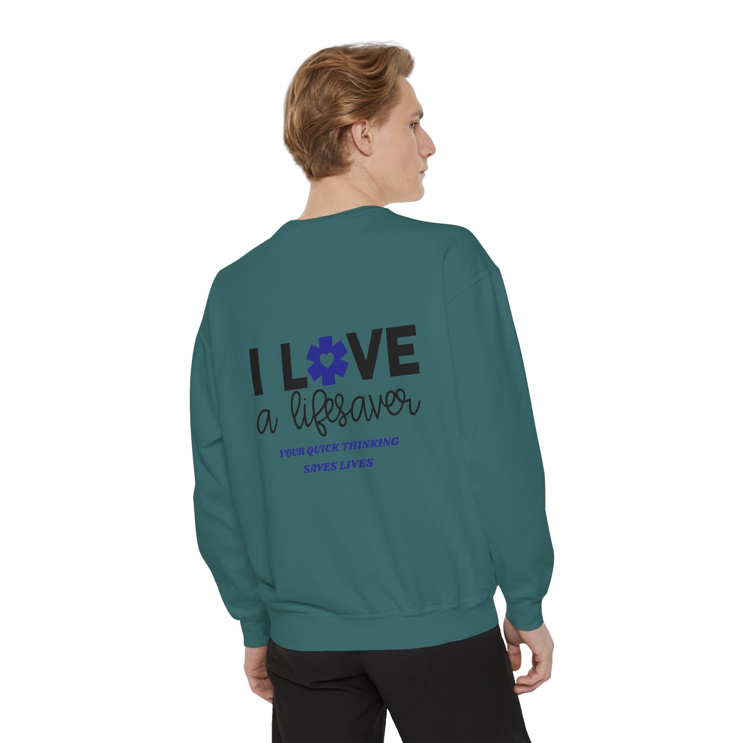 EMS Unisex Garment-Dyed Sweatshirt –Your quick thinking saves lives