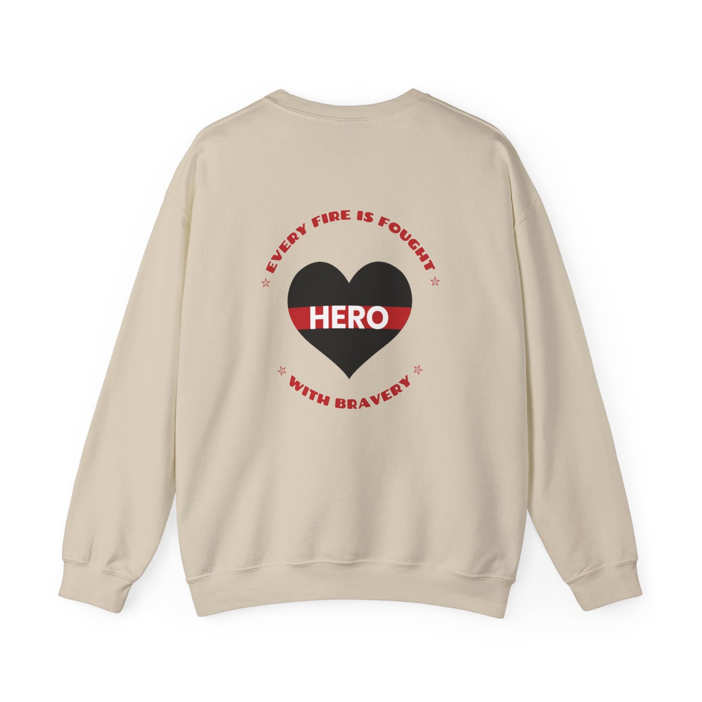 Firefighter Unisex Heavy Blend Crewneck Sweatshirt – Every fire is fought with bravery