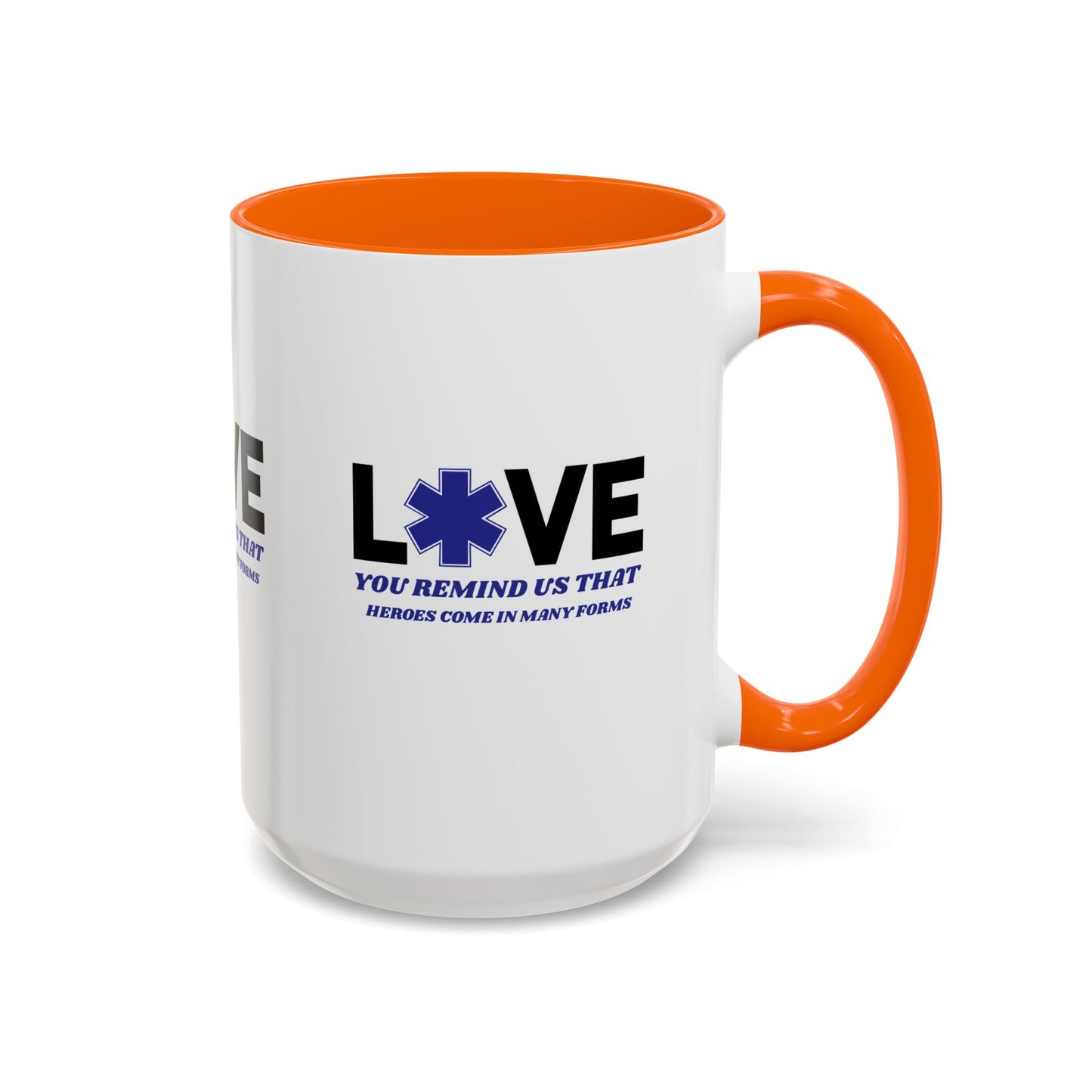EMS Accent Coffee Mug – You remind us that heroes come in many forms