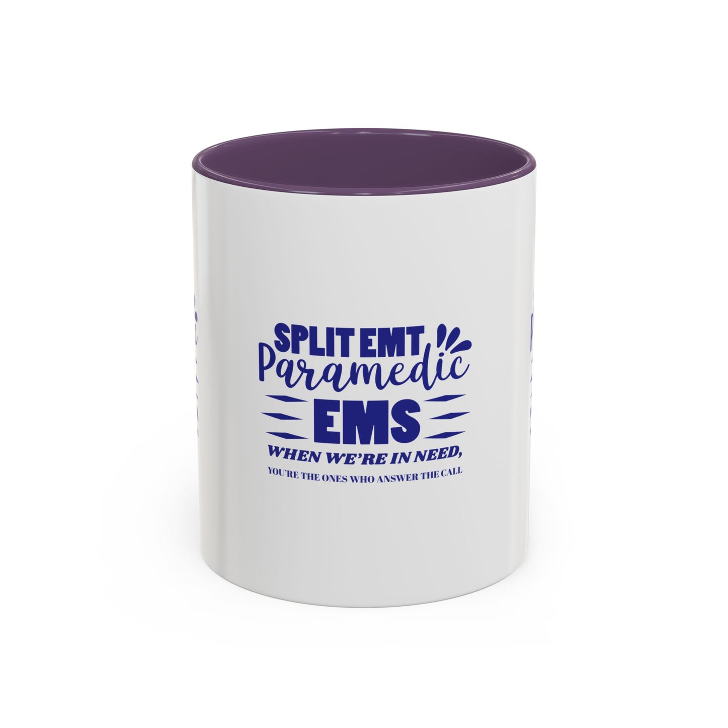 EMS Accent Coffee Mug – When we’re in need, you’re the ones who answer the call