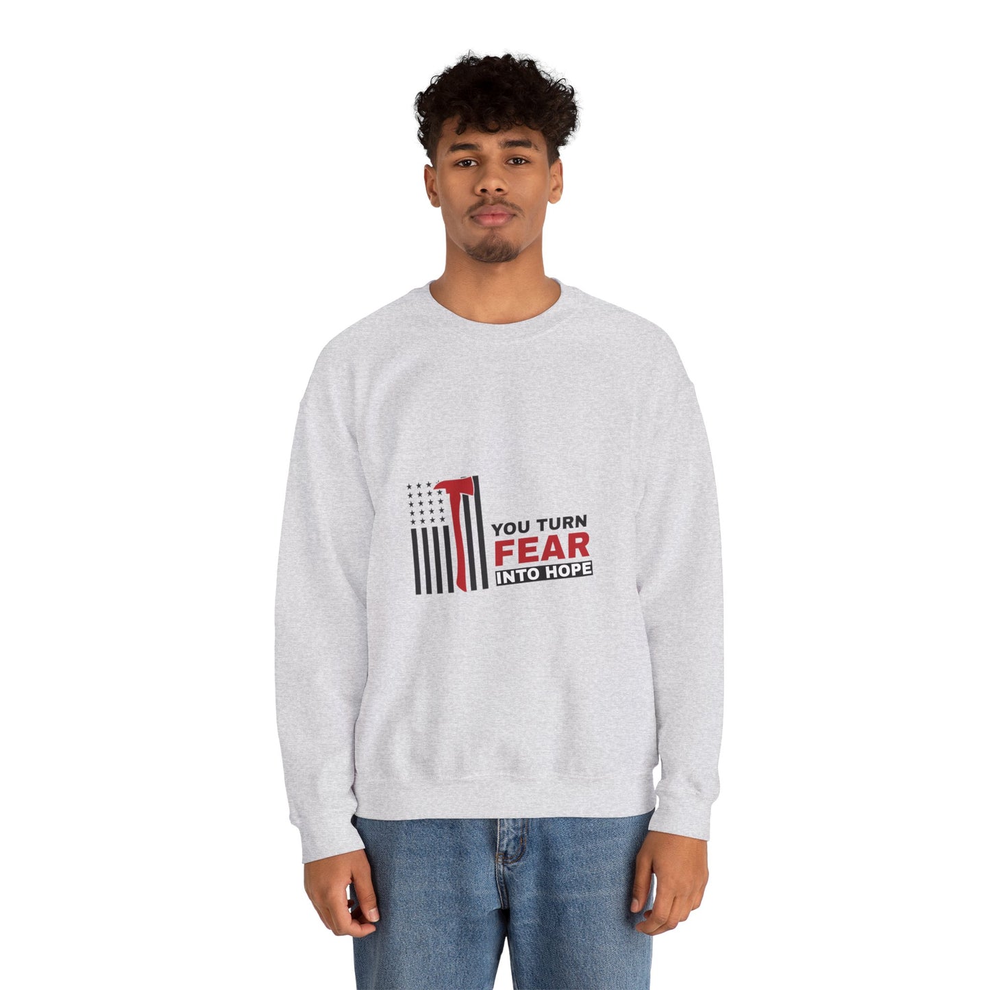 Firefighter Unisex Heavy Blend Crewneck Sweatshirt – You turn fear into hope