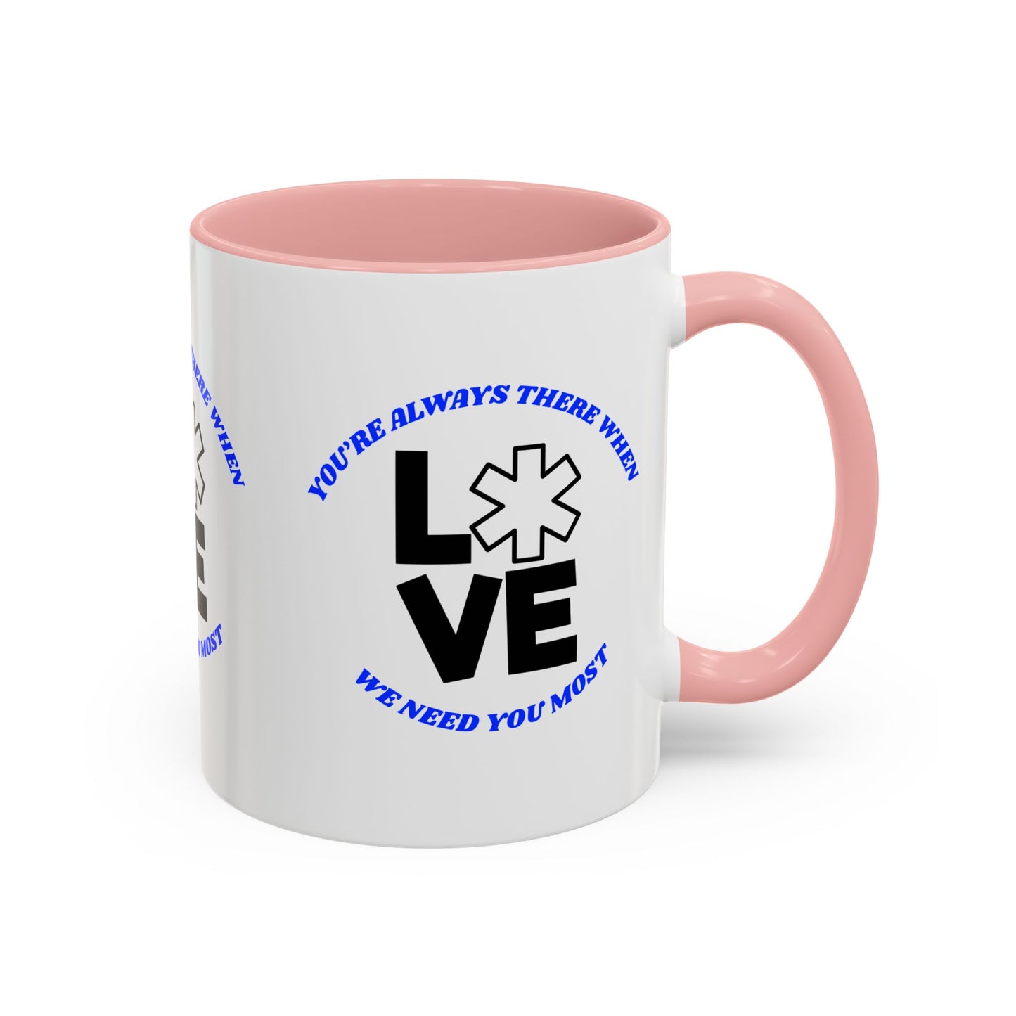 EMS Accent Coffee Mug – You’re always there when we need you most
