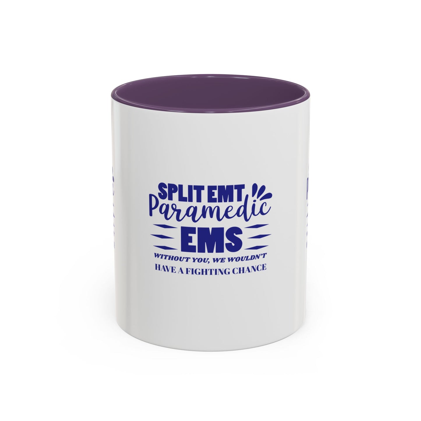EMS Accent Coffee Mug – Without you, we wouldn’t have a fighting chance