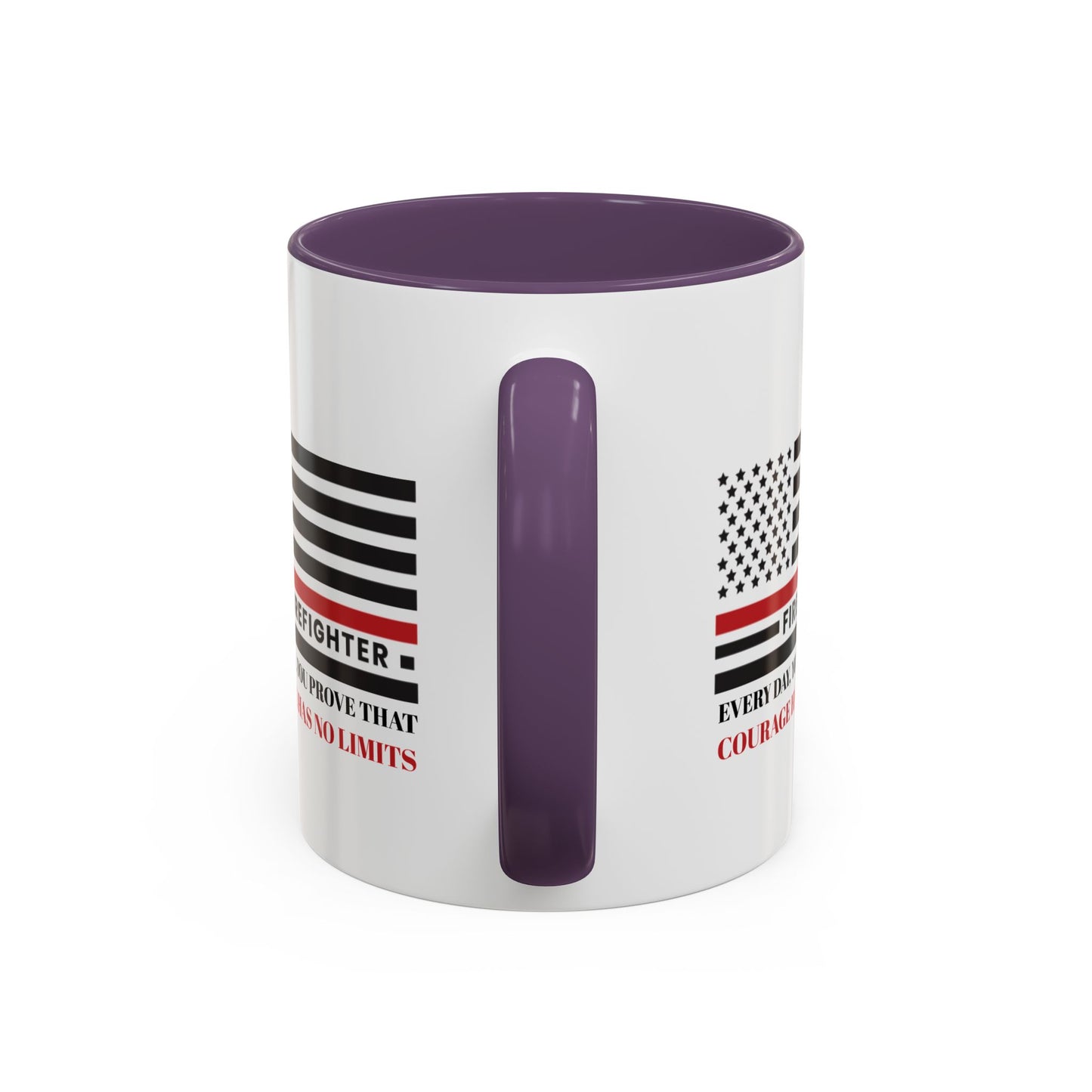 Firefighter Accent Coffee Mug – Every day, you prove that courage has no limits