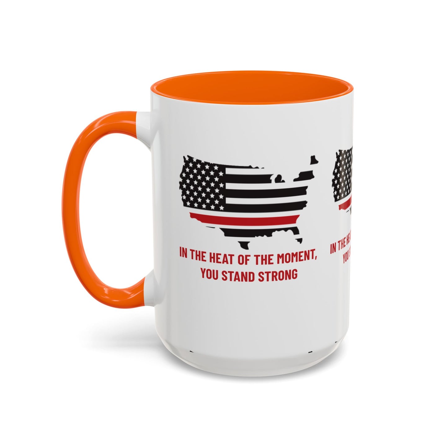 Firefighter Accent Coffee Mug – In the heat of the moment, you stand strong