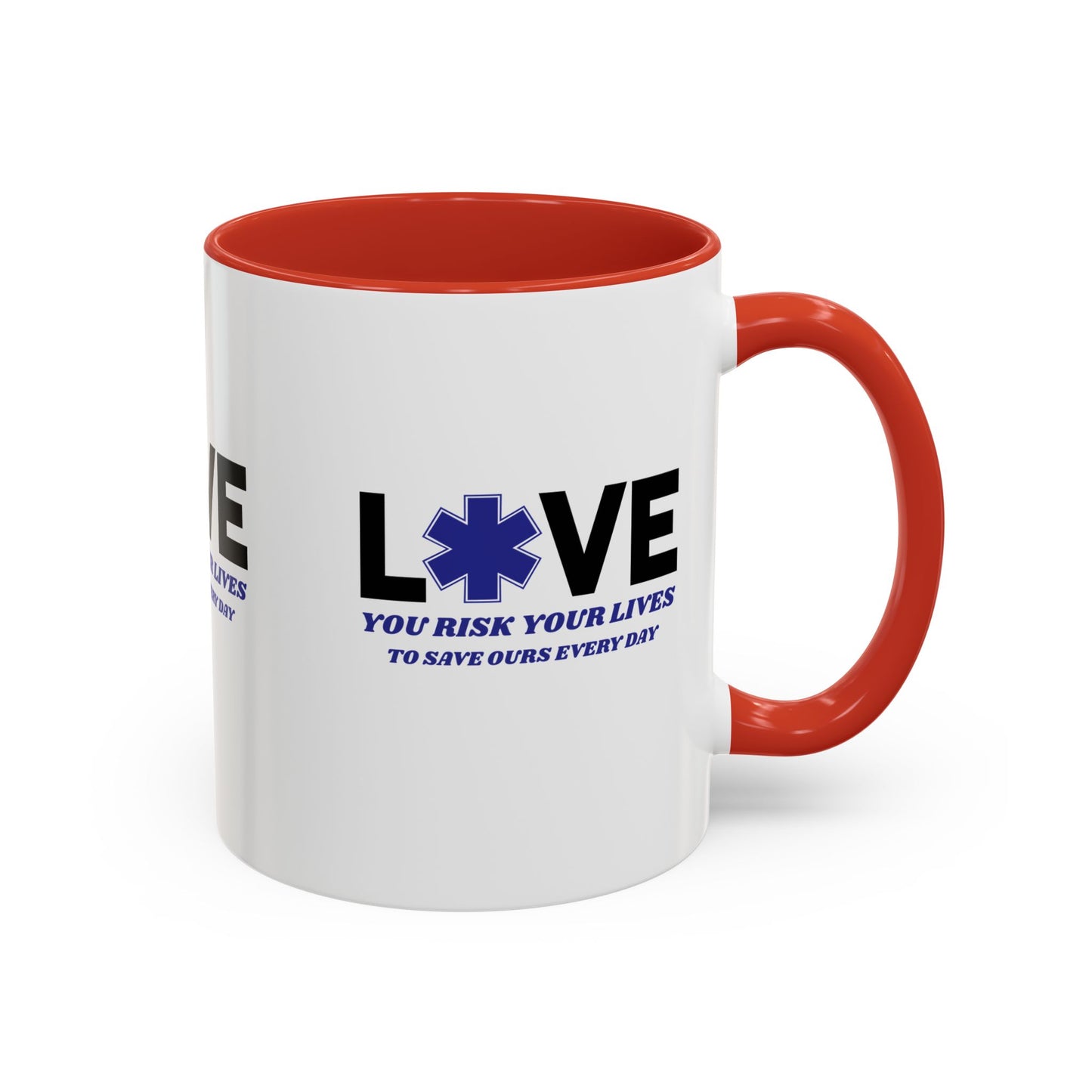 EMS Accent Coffee Mug – You risk your lives to save ours every day