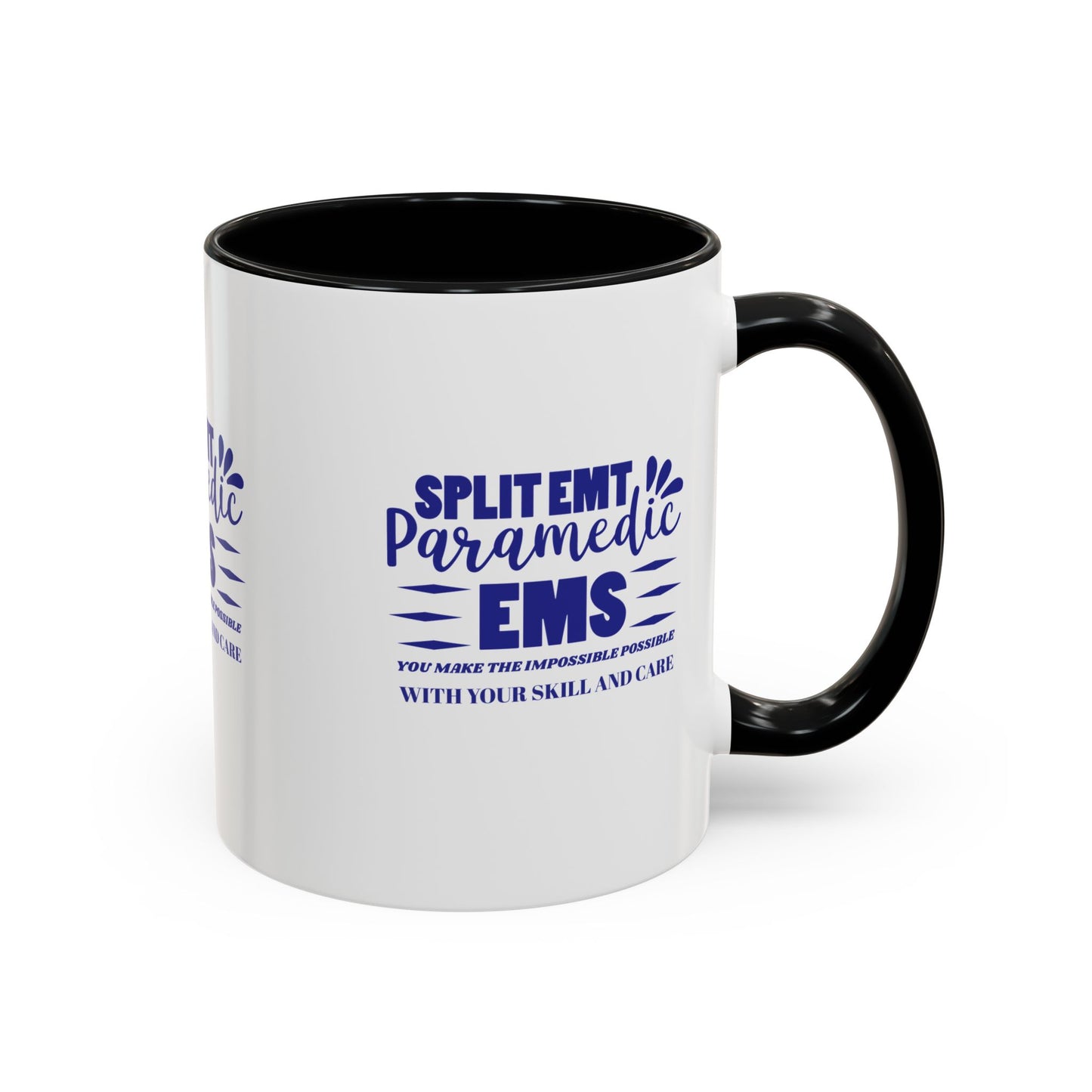 EMS Accent Coffee Mug – You make the impossible possible with your skill and care