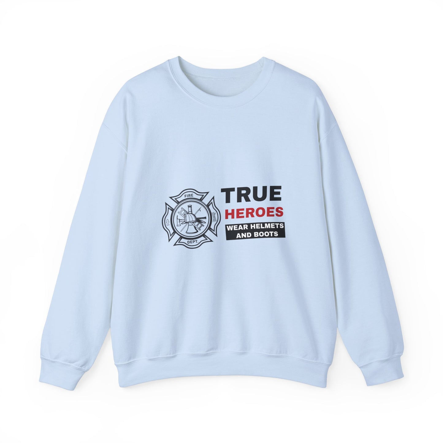 Firefighter Unisex Heavy Blend Crewneck Sweatshirt – True heroes wear helmets and boots