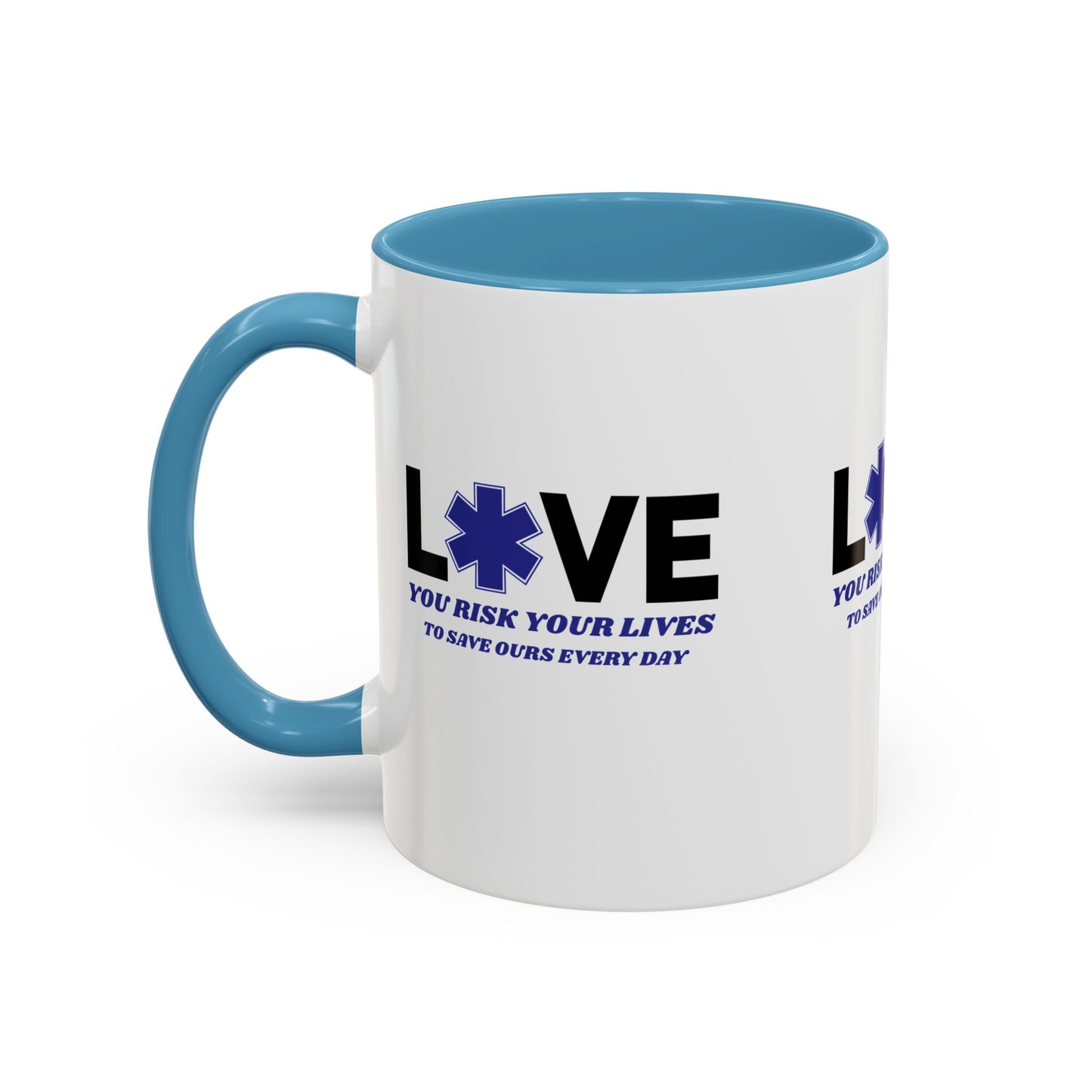 EMS Accent Coffee Mug – You risk your lives to save ours every day