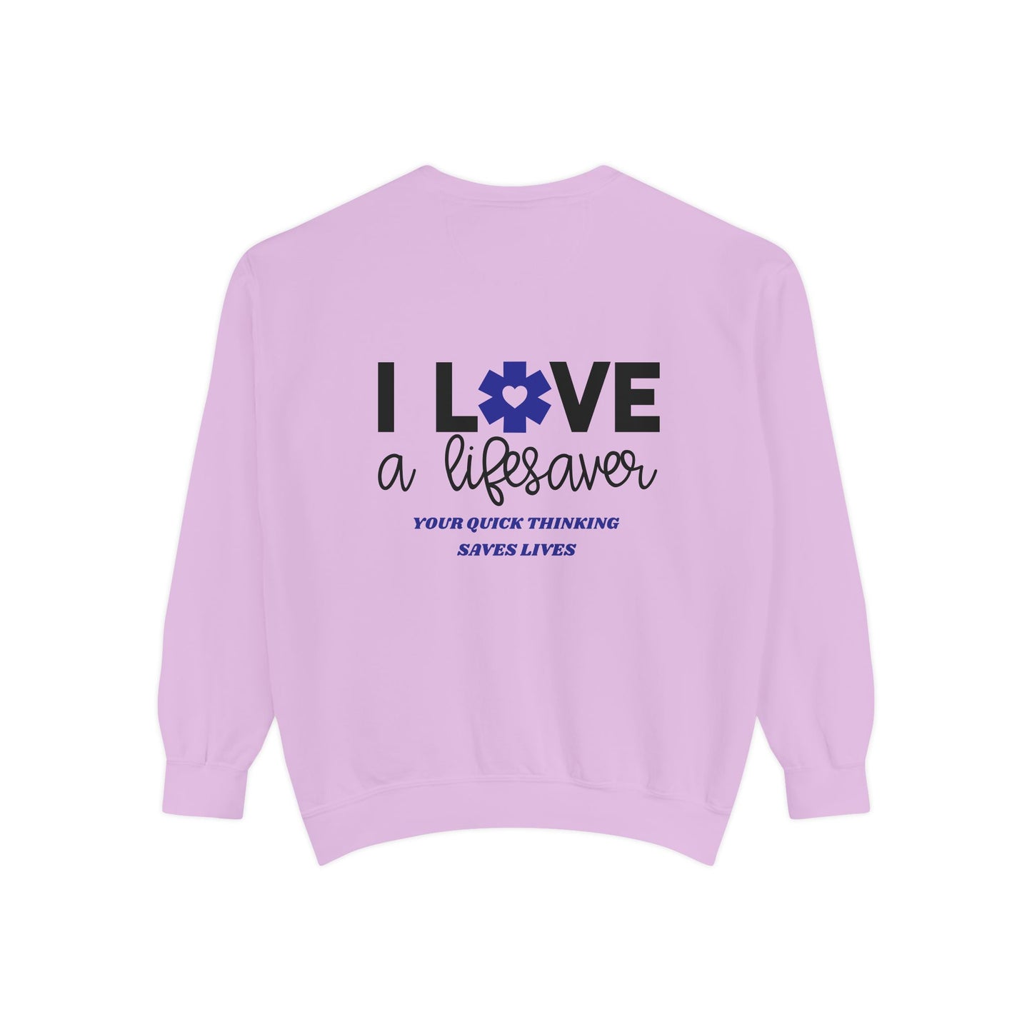 EMS Unisex Garment-Dyed Sweatshirt –Your quick thinking saves lives