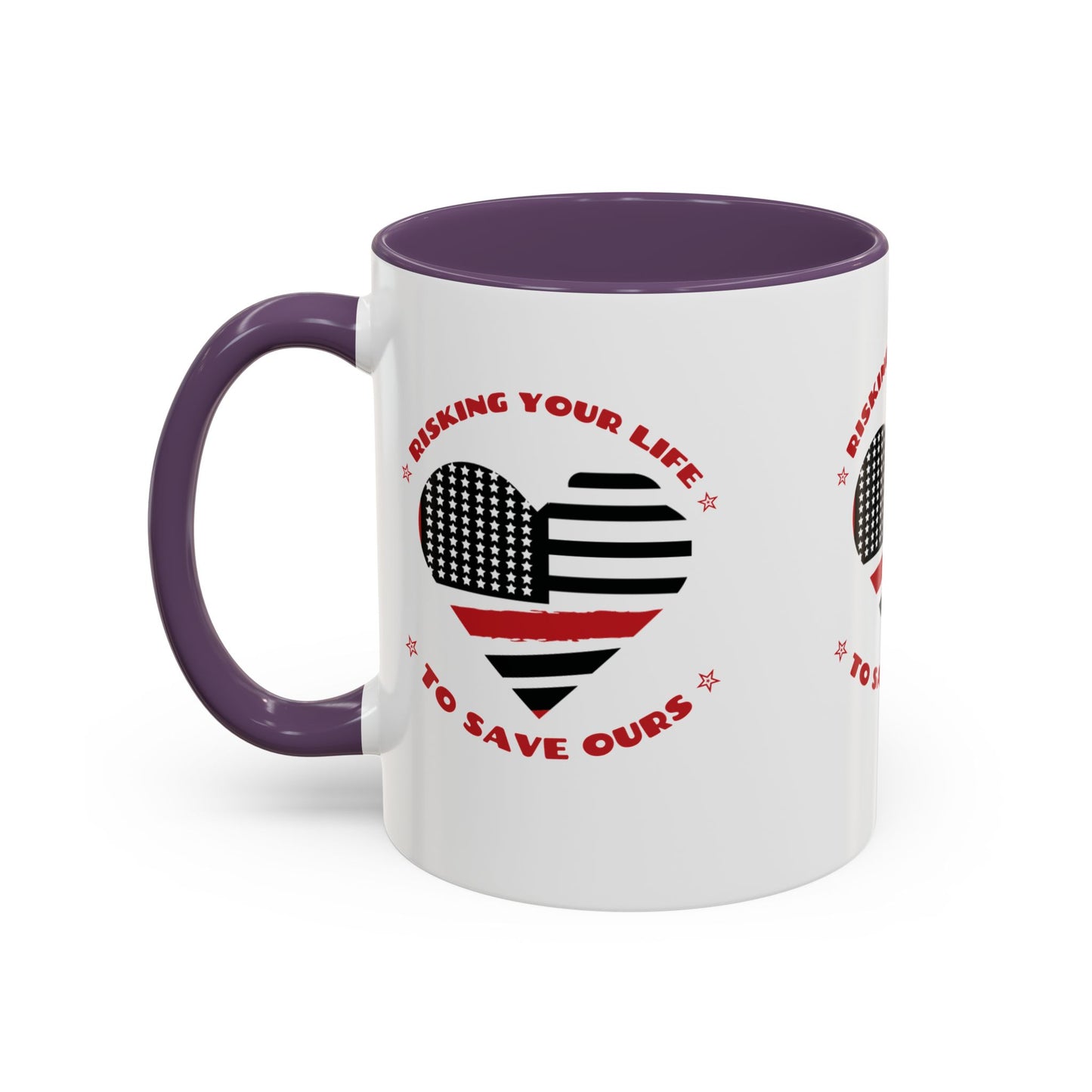 Firefighter Accent Coffee Mug – Risking your life to save ours