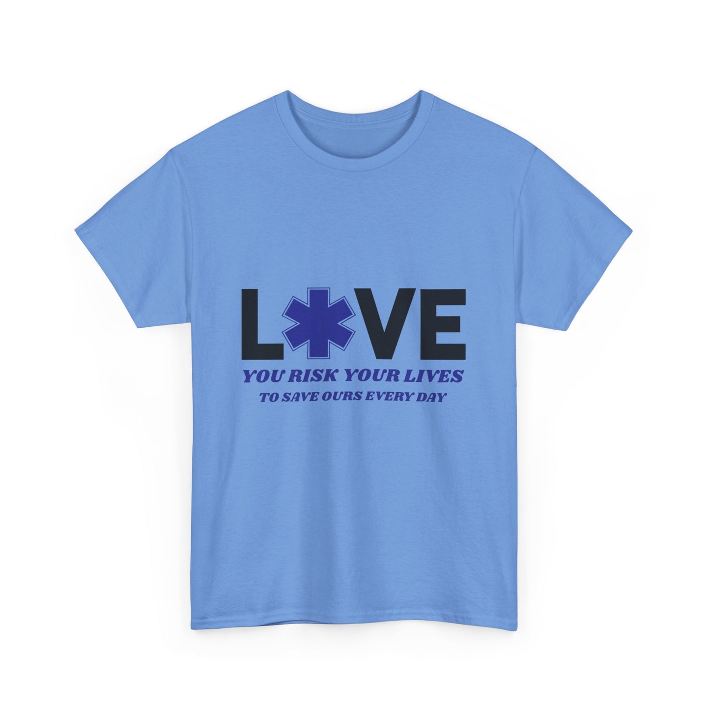 EMS Brave Tee – You Risk It All to Save Lives