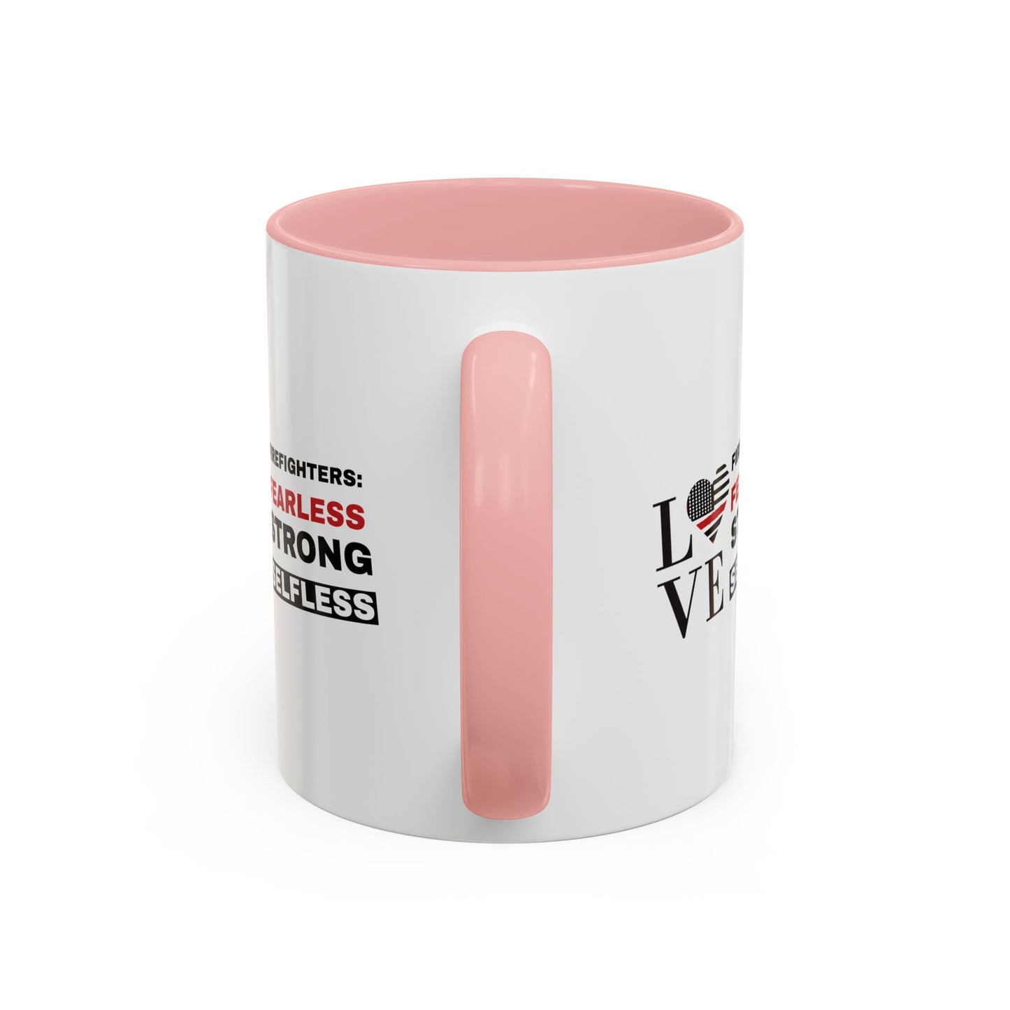 Firefighter Accent Coffee Mug – Firefighters: fearless, strong, selfless