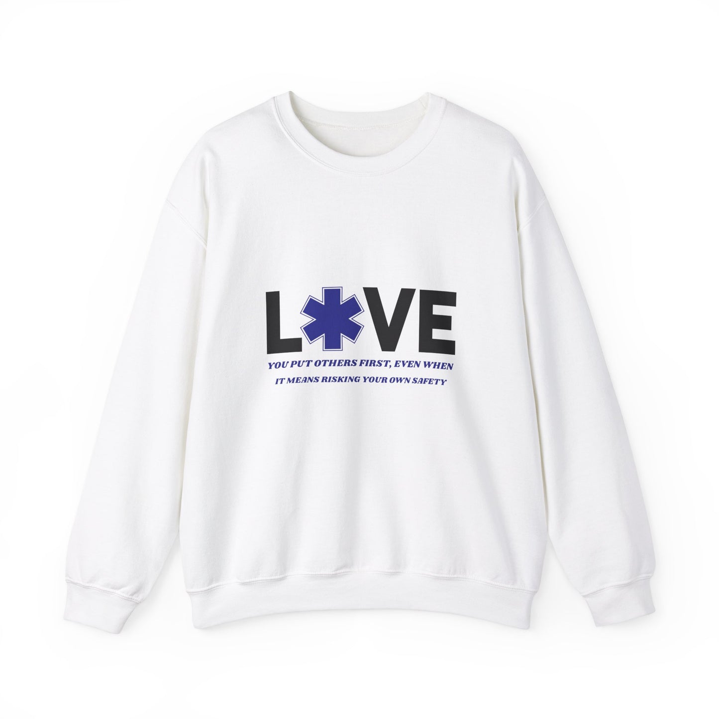 EMS Unisex Crewneck Sweatshirt – You put others first, even when it means risking your own safety