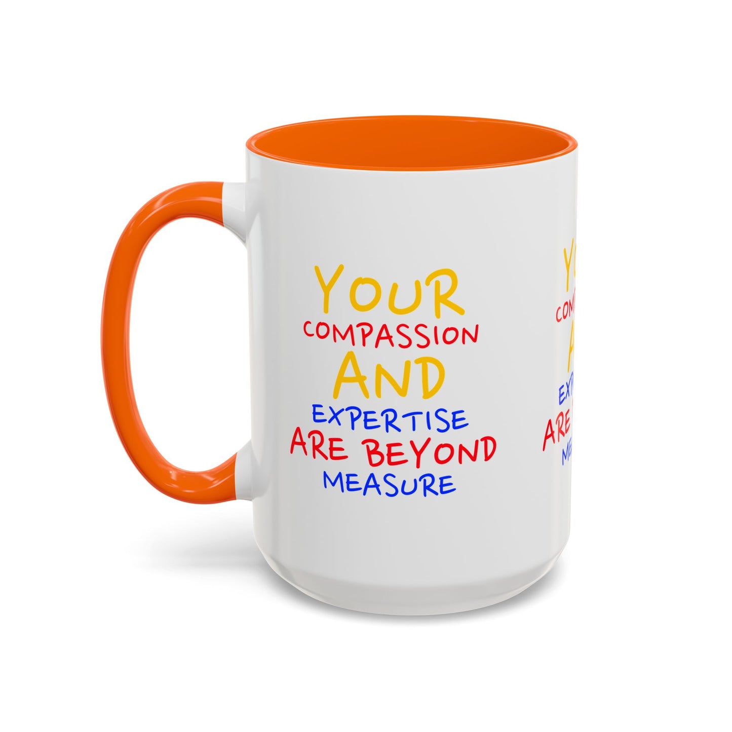 EMS Accent Coffee Mug – Your compassion and expertise are beyond measure