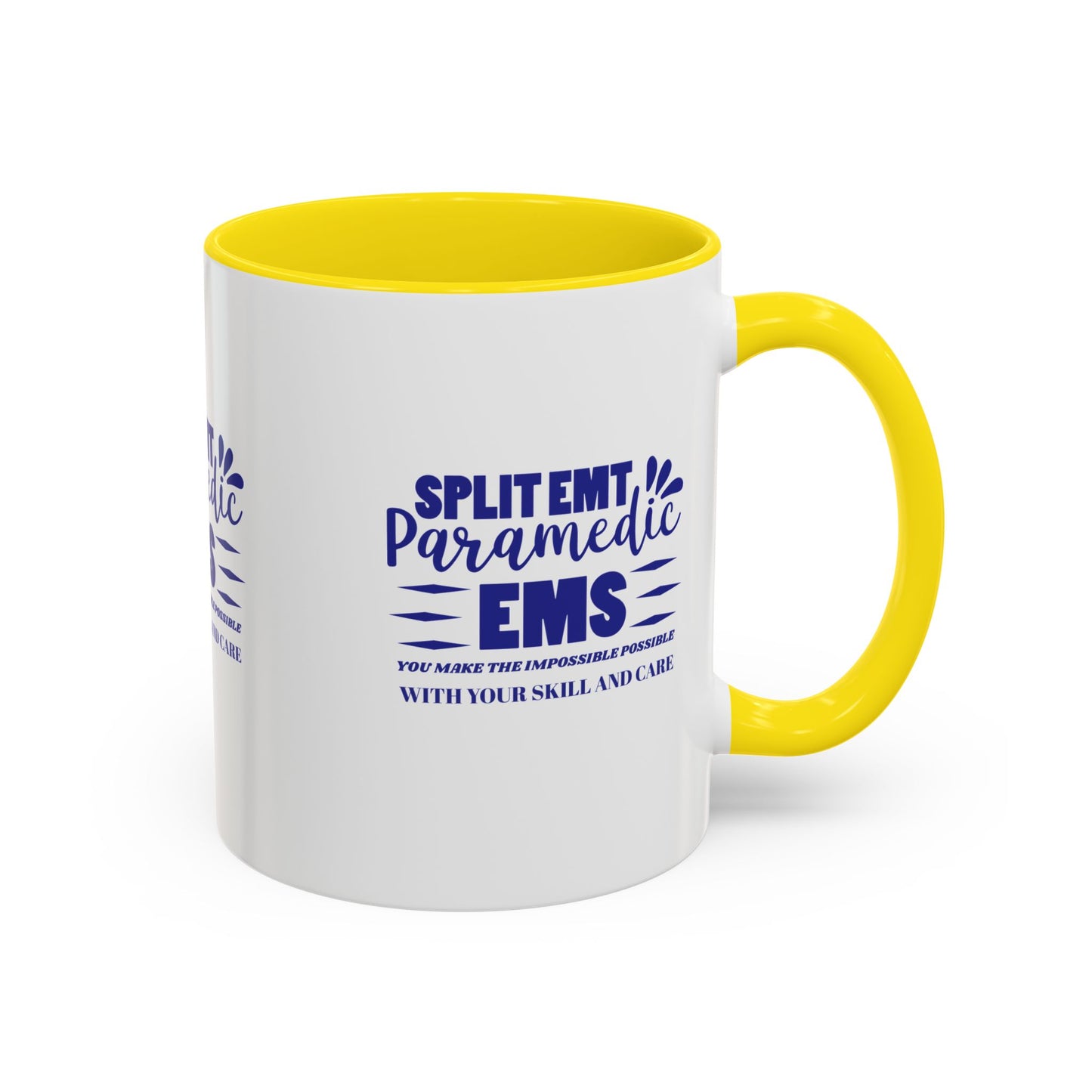 EMS Accent Coffee Mug – You make the impossible possible with your skill and care