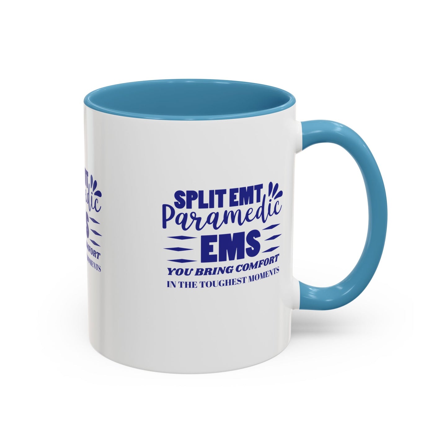 EMS Accent Coffee Mug – You bring comfort in the toughest moments