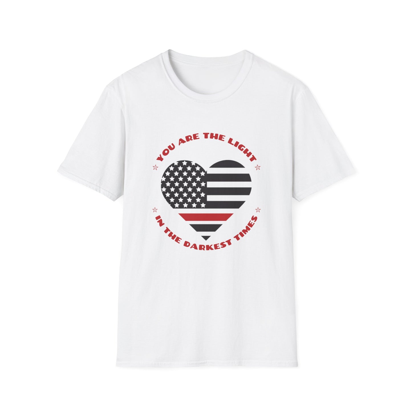 Firefighter Softstyle T-Shirt – You are the light in the darkest times