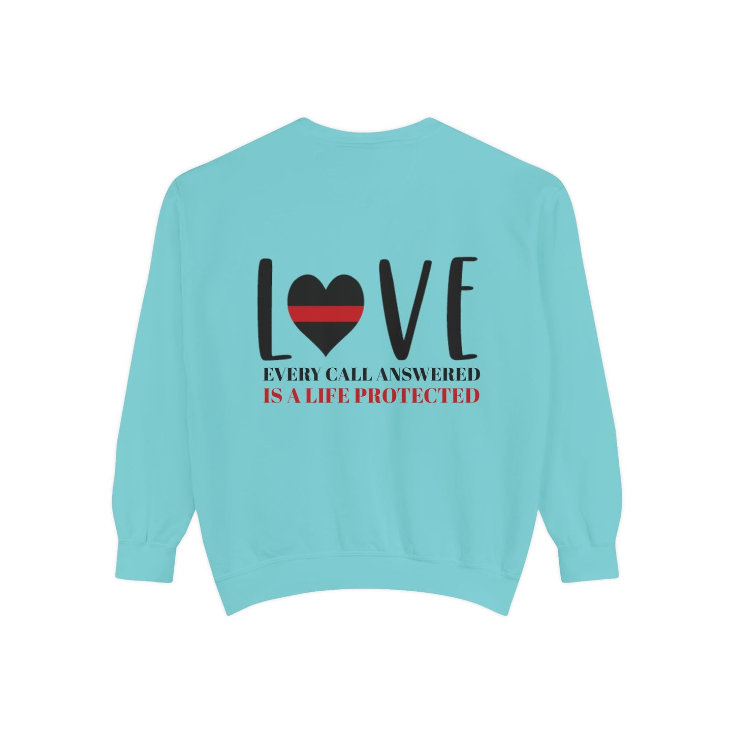 Firefighter Unisex Garment-Dyed Sweatshirt – Every call answered is a life protected