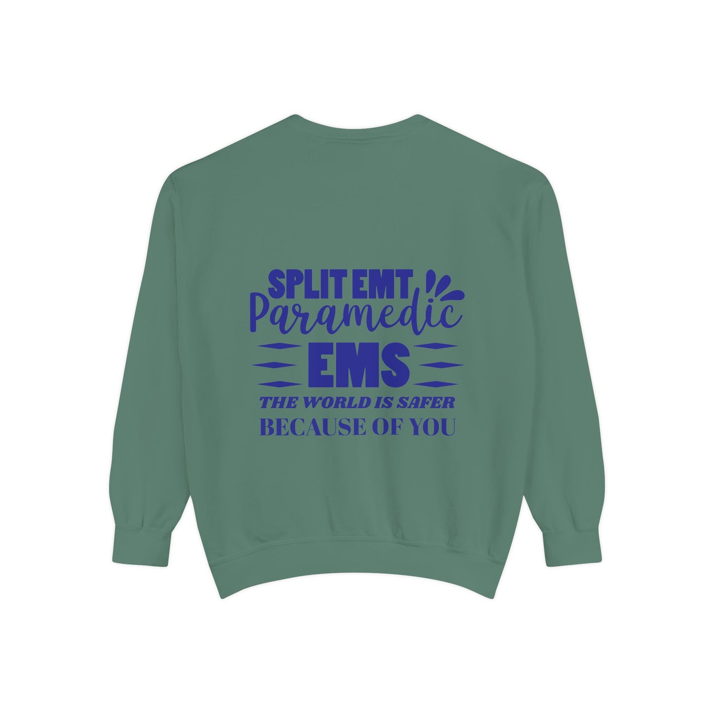EMS Unisex Garment-Dyed Sweatshirt –The world is safer because of you