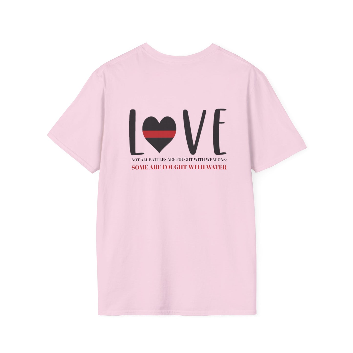 Firefighter Softstyle T-Shirt – Not all battles are fought with weapons; some are fought with water