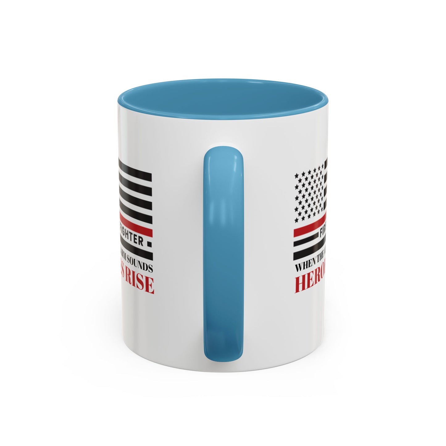 Firefighter Accent Coffee Mug – When the alarm sounds, heroes rise