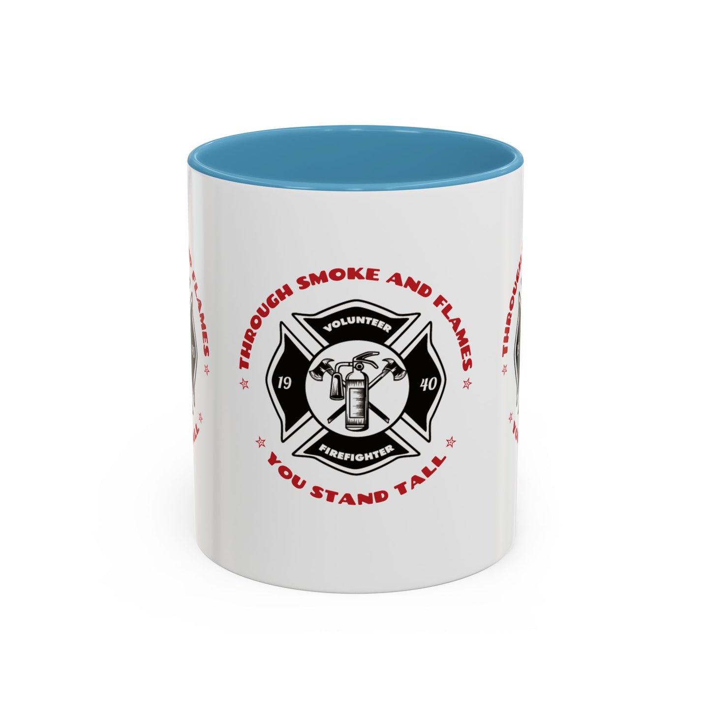 Firefighter Accent Coffee Mug – Through smoke and flames, you stand tall
