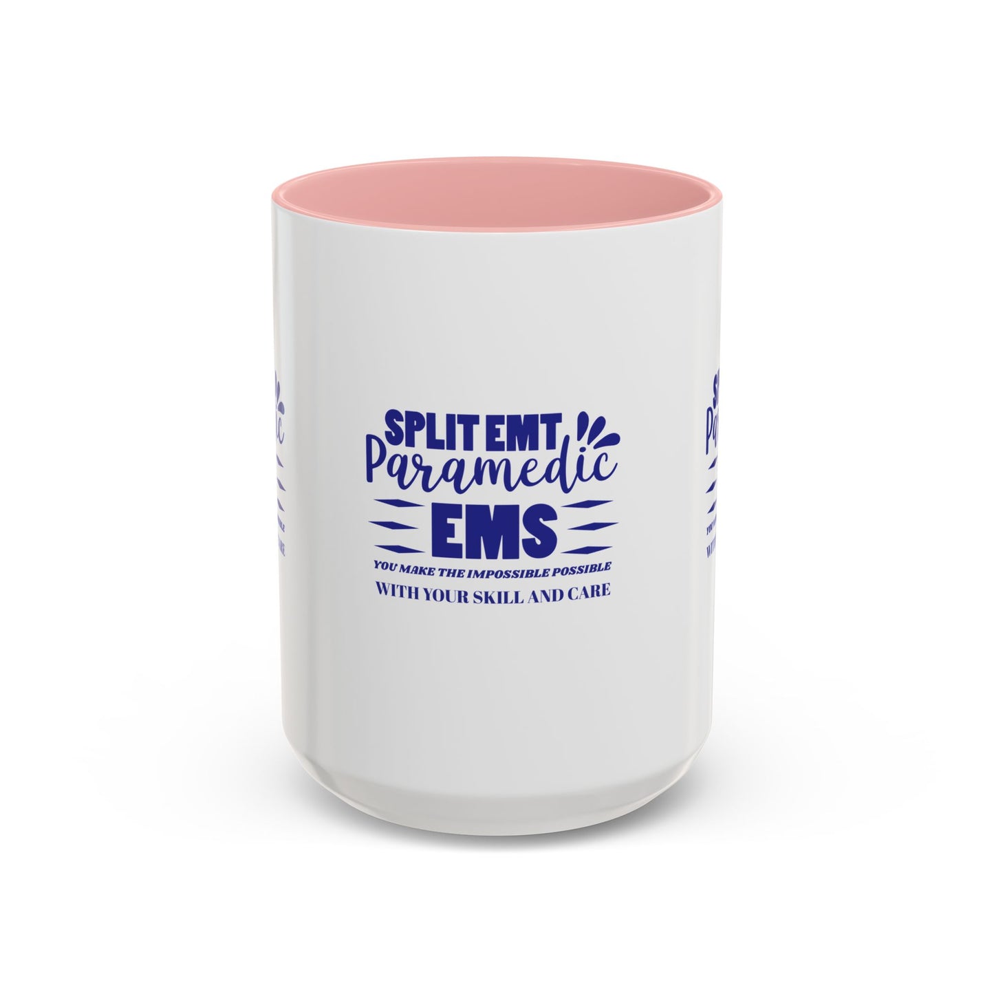 EMS Accent Coffee Mug – You make the impossible possible with your skill and care