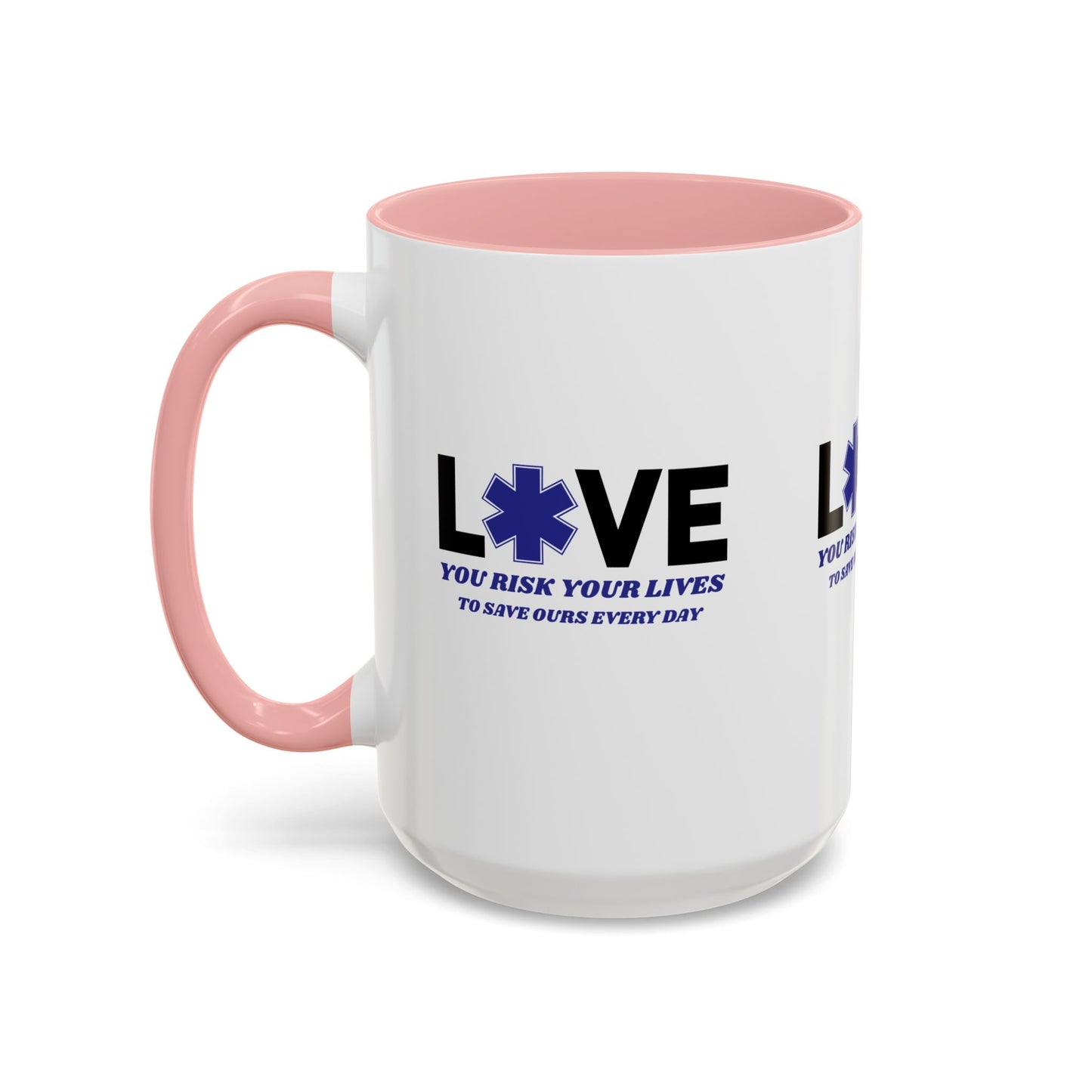 EMS Accent Coffee Mug – You risk your lives to save ours every day