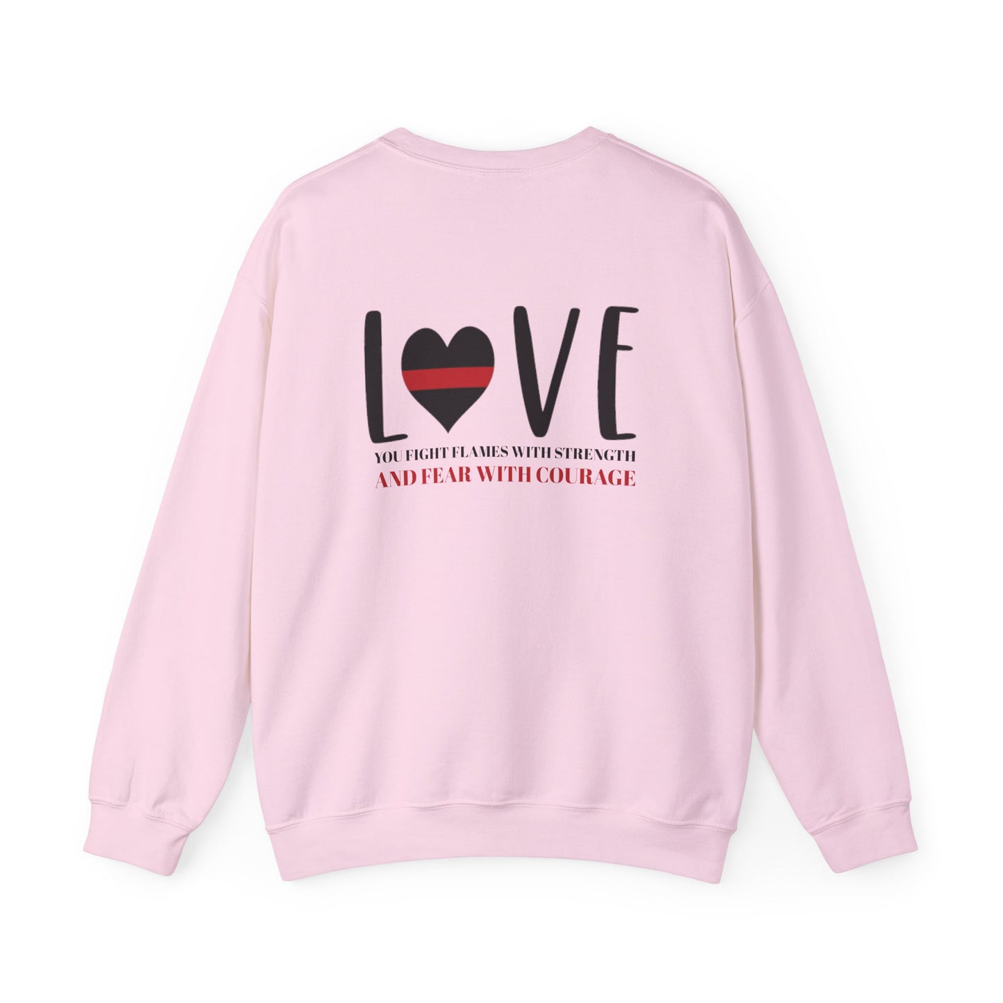 Firefighter Unisex Heavy Blend Crewneck Sweatshirt – You fight flames with strength and fear with courage