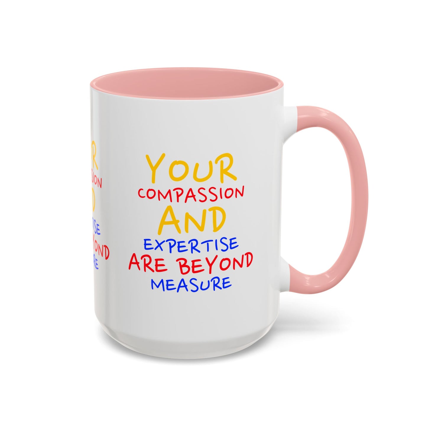 EMS Accent Coffee Mug – Your compassion and expertise are beyond measure