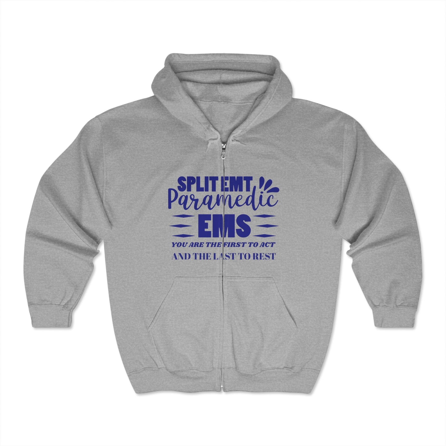 EMS Unisex Full Zip Hooded Sweatshirt – You are the first to act and the last to rest