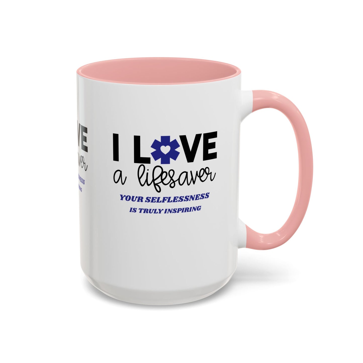EMS Accent Coffee Mug – Your selflessness is truly inspiring