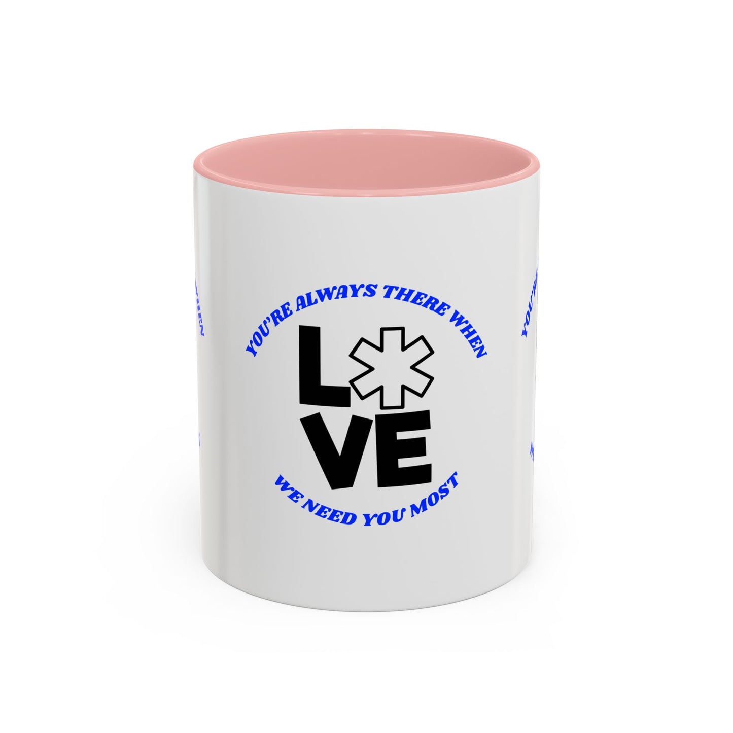EMS Accent Coffee Mug – You’re always there when we need you most