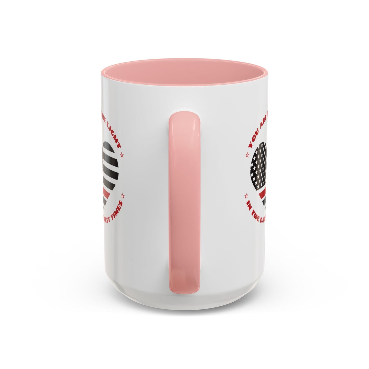 Firefighter Accent Coffee Mug – You are the light in the darkest times