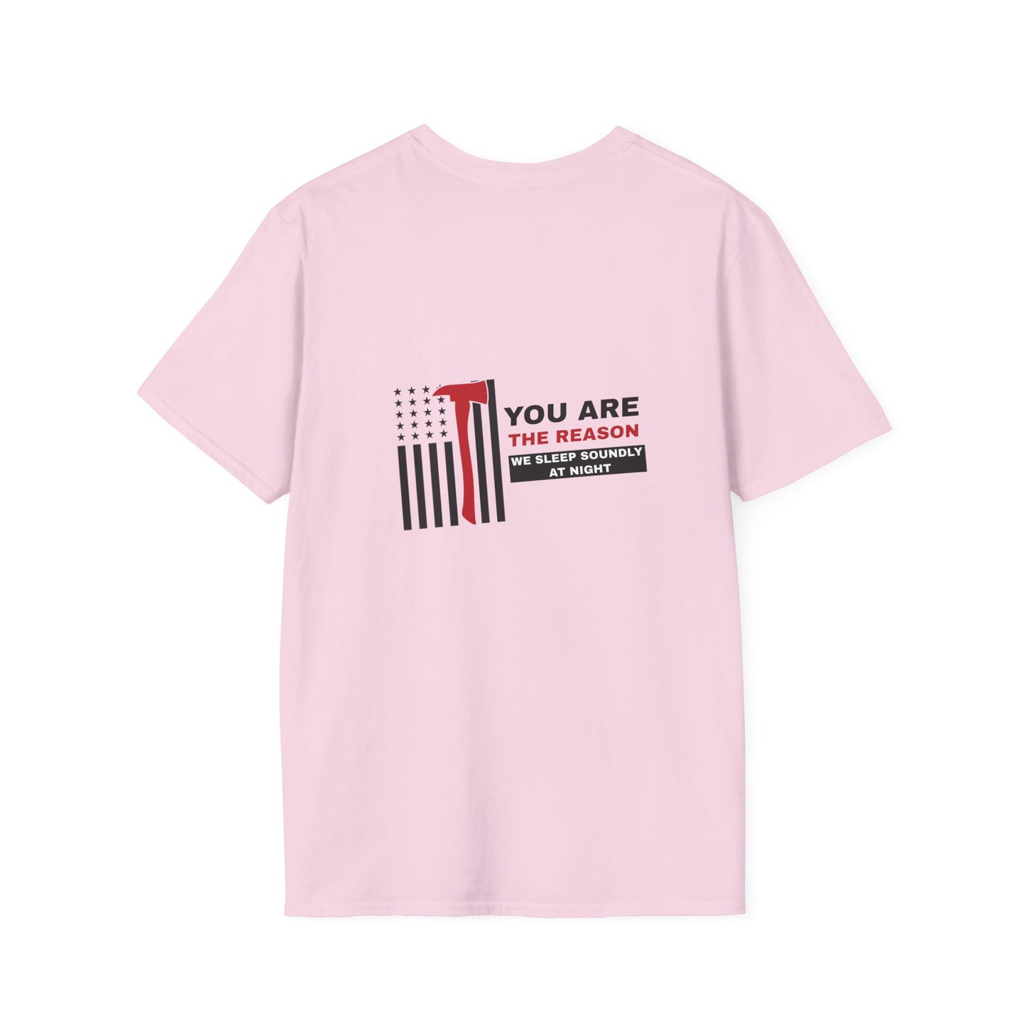Firefighter Softstyle T-Shirt – You are the reason we sleep soundly at night