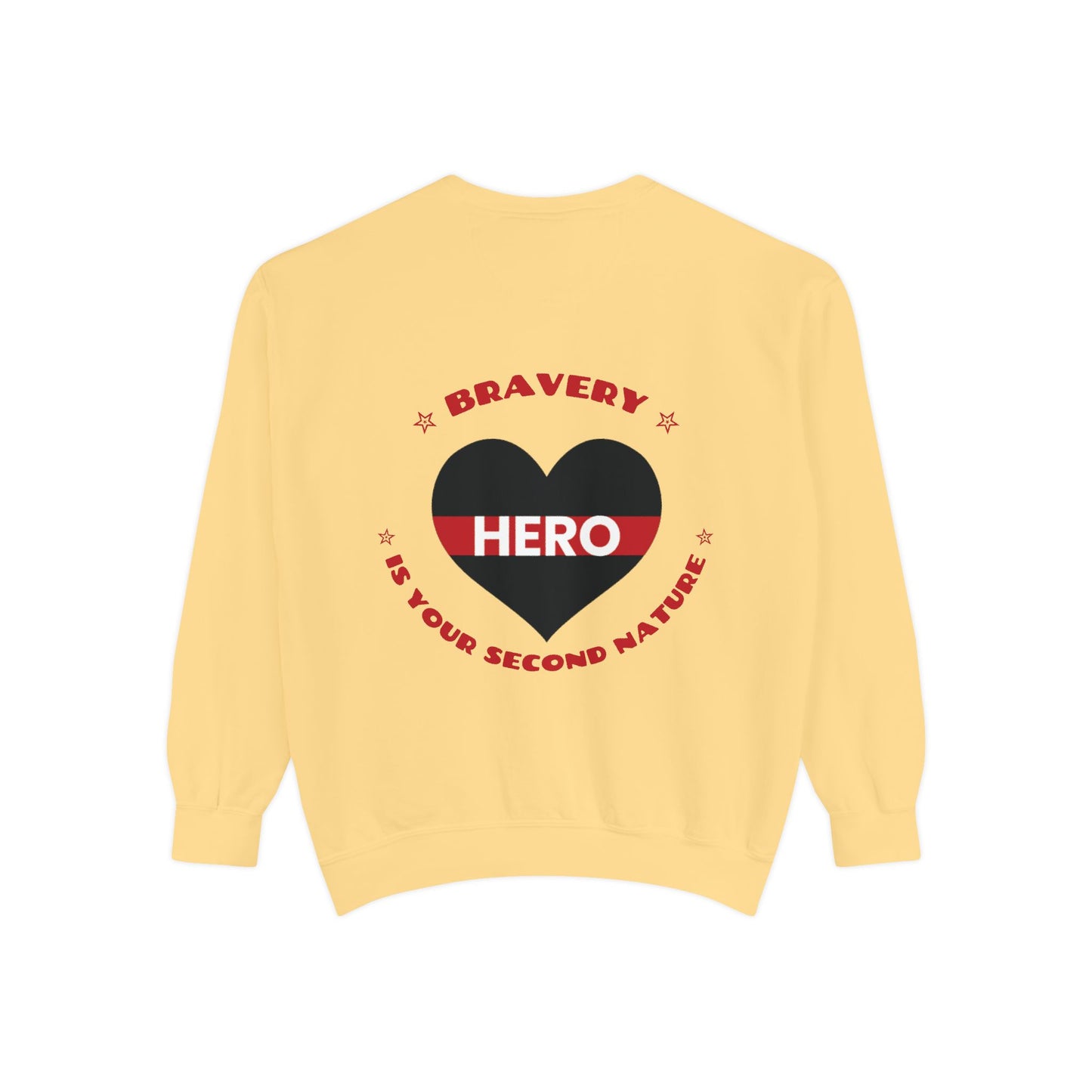 Firefighter Unisex Garment-Dyed Sweatshirt – Bravery is your second nature