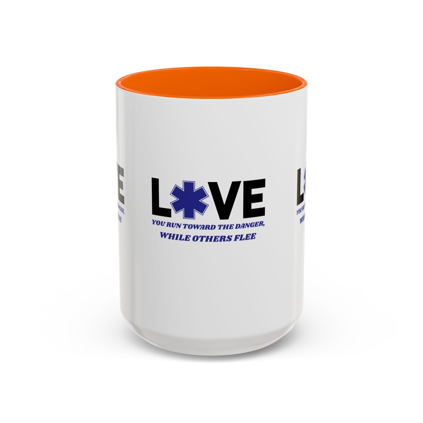 EMS Accent Coffee Mug – You run toward the danger, while others flee