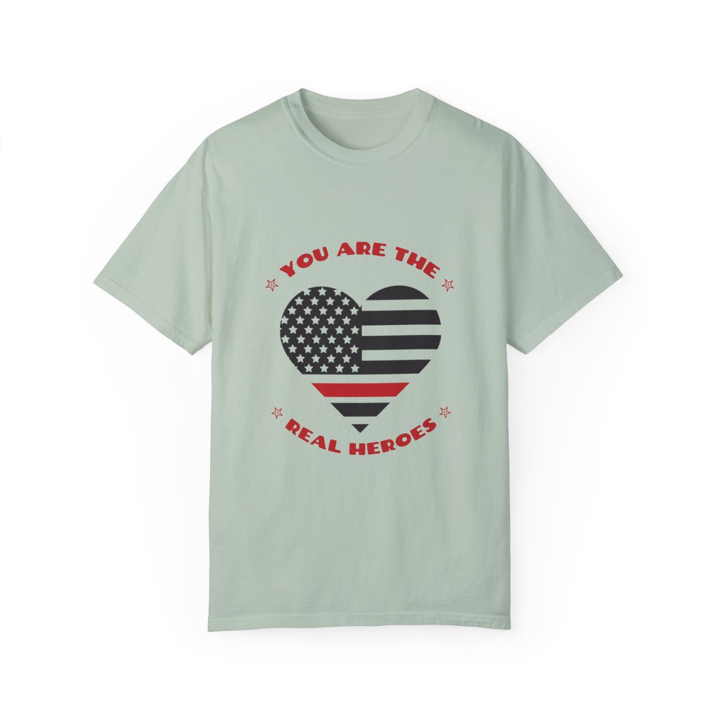 Firefighter Unisex Garment-Dyed T-Shirt – You are the real heroes