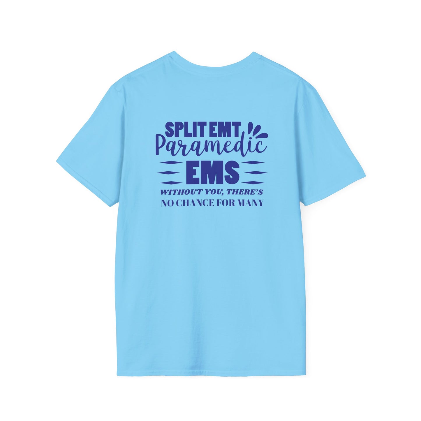 EMS Inspiration Softstyle T-Shirt – Without you, there’s no chance for many