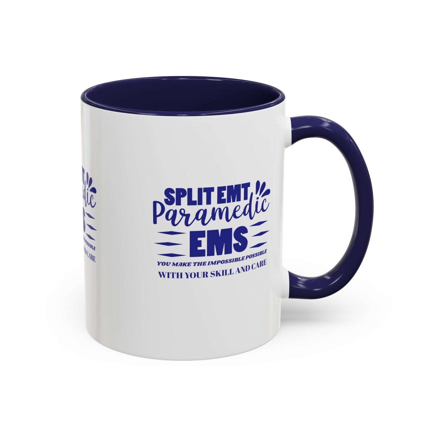 EMS Accent Coffee Mug – You make the impossible possible with your skill and care